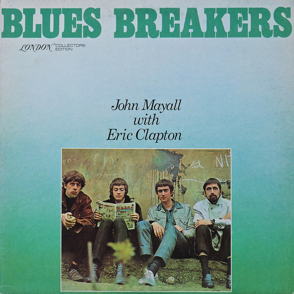 JOHN MAYALL WITH ERIC CLAPTON - BLUES BREAKERS